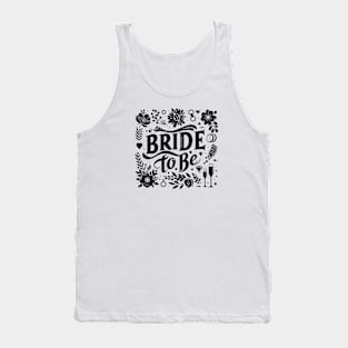 Bride To Be Tank Top